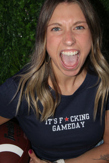 ITS F*CKING GAMEDAY BABY TEE